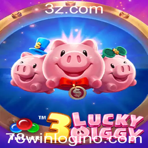 Conheça o Jogo 3LUCKYPIGGY e suas Regras Atrativas para 78win Login